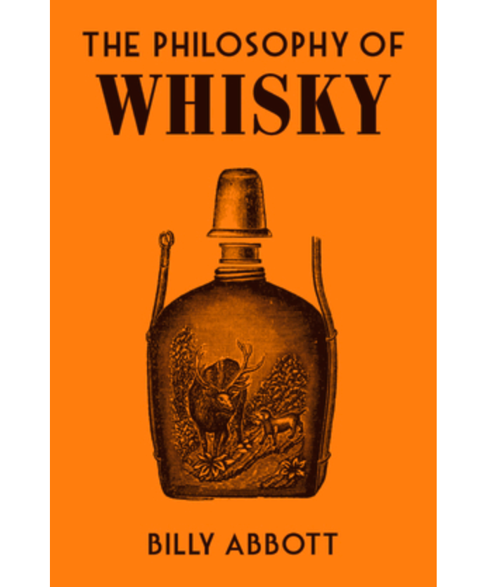 The Philosophy of Whisky